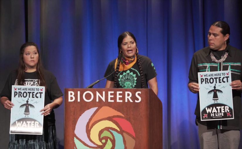 Standing Rock Update and Indigenous Call to Action – Bioneers 2016