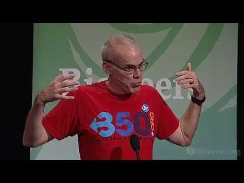 Bill McKibben – The Climate Fight Gets Hotter | Bioneers