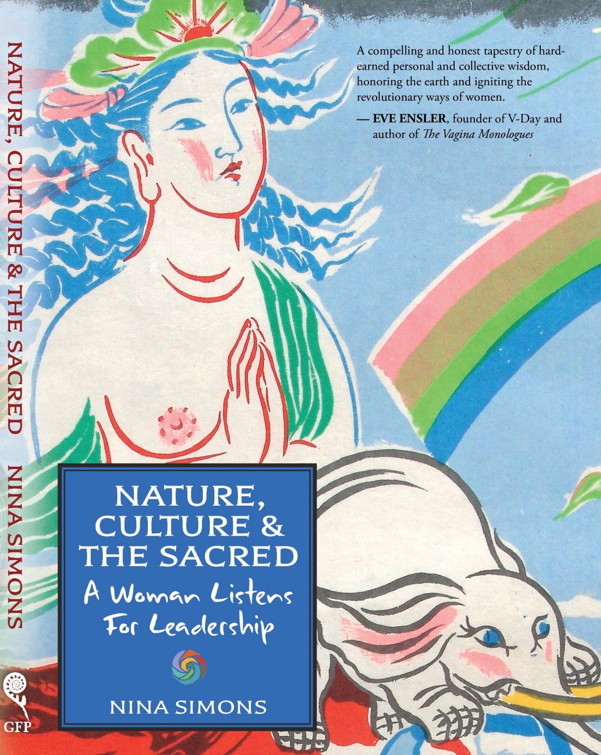 Nature, Culture and the Sacred: A Woman Listens for Leadership