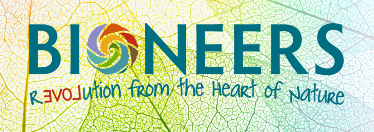 Update on the 2020 Bioneers Conference