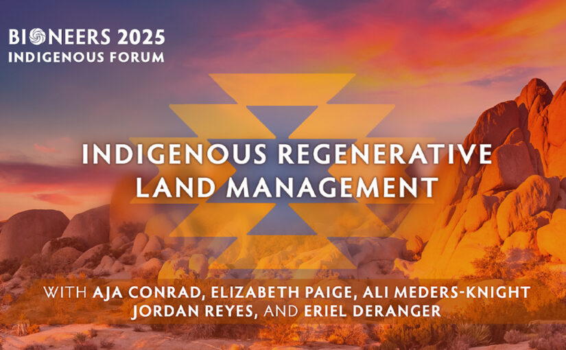 Indigenous Regenerative Land Management